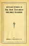 [Gutenberg 41602] • Outline Studies in the New Testament for Bible Teachers